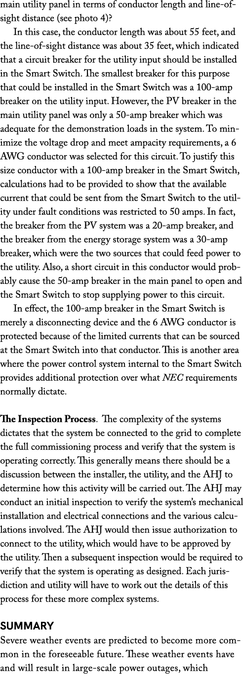 main utility panel in terms of conductor length and line of sight distance (see photo 4)? In this case, the conductor...
