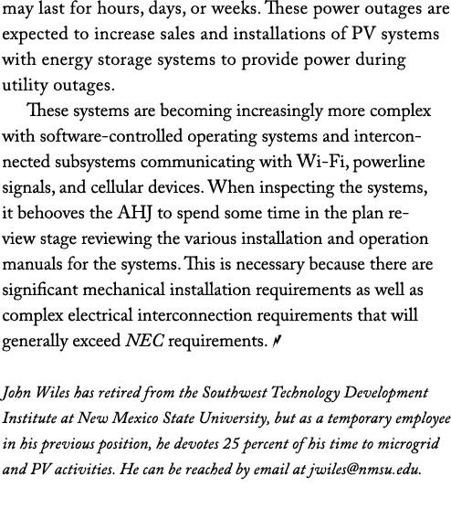 may last for hours, days, or weeks. These power outages are expected to increase sales and installations of PV system...