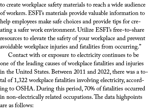 to create workplace safety materials to reach a wide audience of workers. ESFI’s materials provide valuable informati...