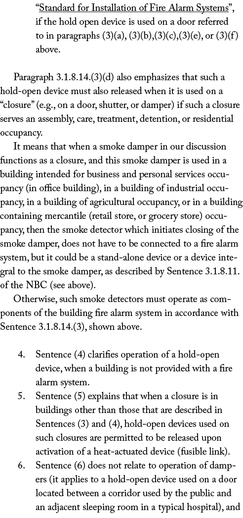 “Standard for Installation of Fire Alarm Systems”, if the hold open device is used on a door referred to in paragraph...