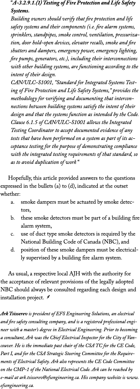 “A 3.2.9.1.(1) Testing of Fire Protection and Life Safety Systems. Building owners should verify that fire protection...