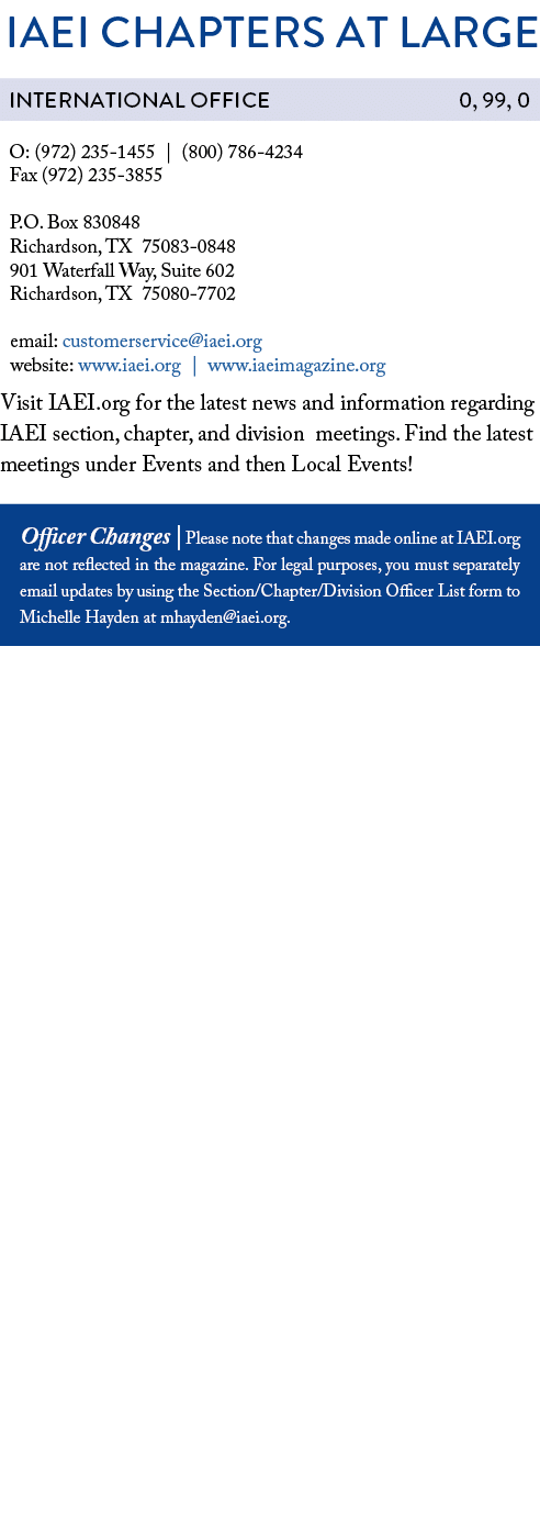 IAEI CHAPTERS AT LARGE O: (972) 235 1455 | (800) 786 4234 Fax (972) 235 3855 P.O. Box 830848 Richardson, TX 75083 084...