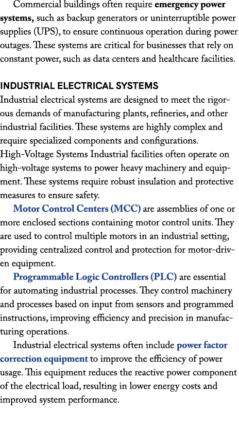 Commercial buildings often require emergency power systems, such as backup generators or uninterruptible power suppli...