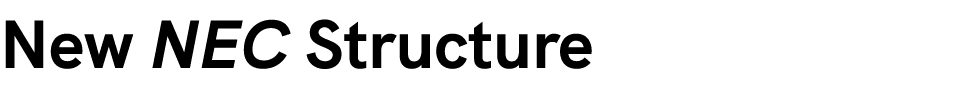 New NEC Structure