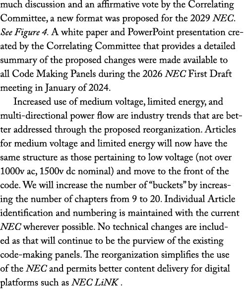 much discussion and an affirmative vote by the Correlating Committee, a new format was proposed for the 2029 NEC. See...