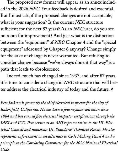 The proposed new format will appear as an annex included in the 2026 NEC. Your feedback is desired and essential. But...