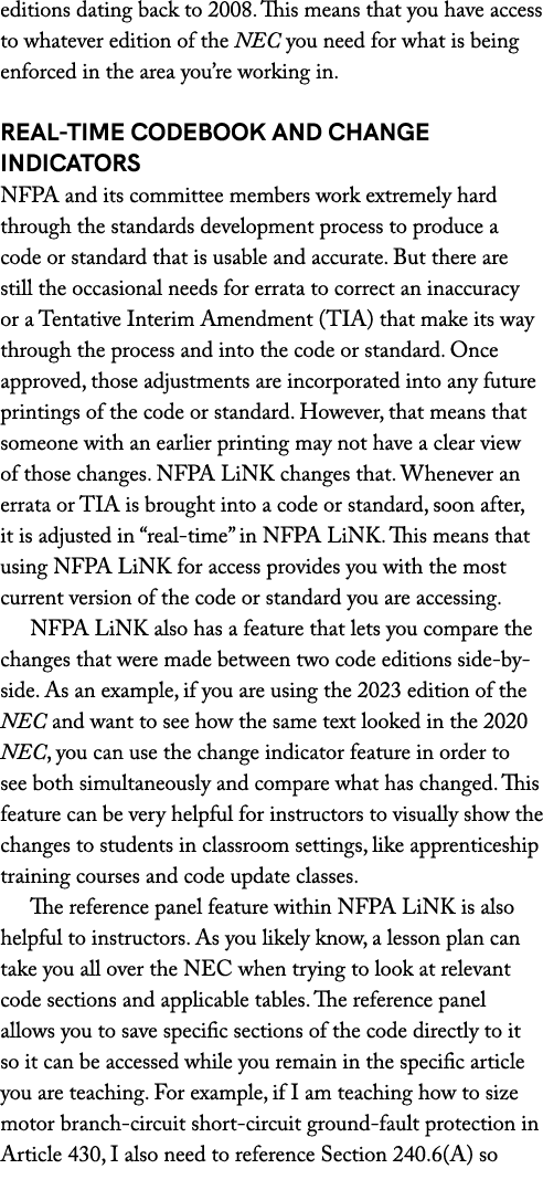 editions dating back to 2008. This means that you have access to whatever edition of the NEC you need for what is bei...