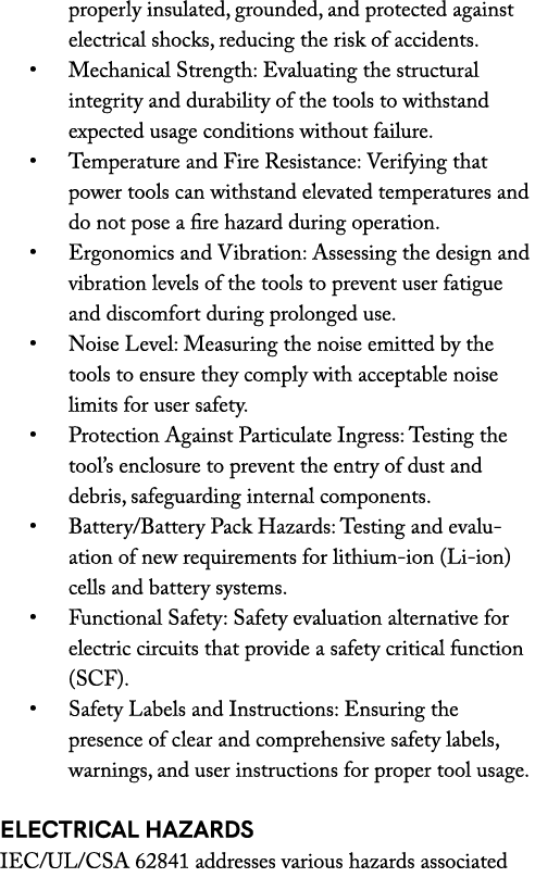 properly insulated, grounded, and protected against electrical shocks, reducing the risk of accidents. • Mechanical S...