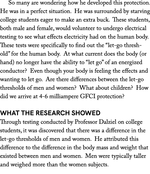 So many are wondering how he developed this protection. He was in a perfect situation. He was surrounded by starving ...
