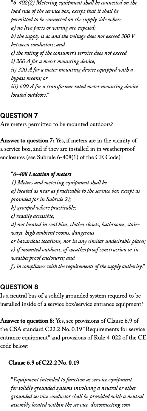 “6 402(2) Metering equipment shall be connected on the load side of the service box, except that it shall be permitte...
