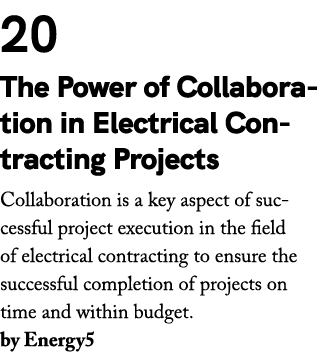 20 The Power of Collaboration in Electrical Contracting Projects Collaboration is a key aspect of successful project ...