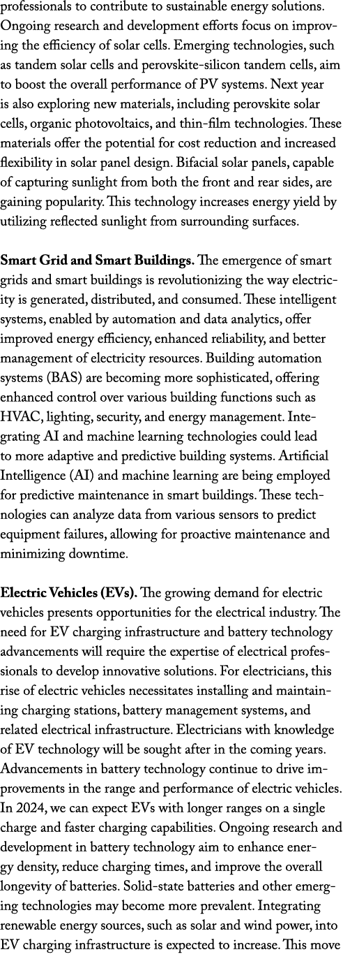 professionals to contribute to sustainable energy solutions. Ongoing research and development efforts focus on improv...