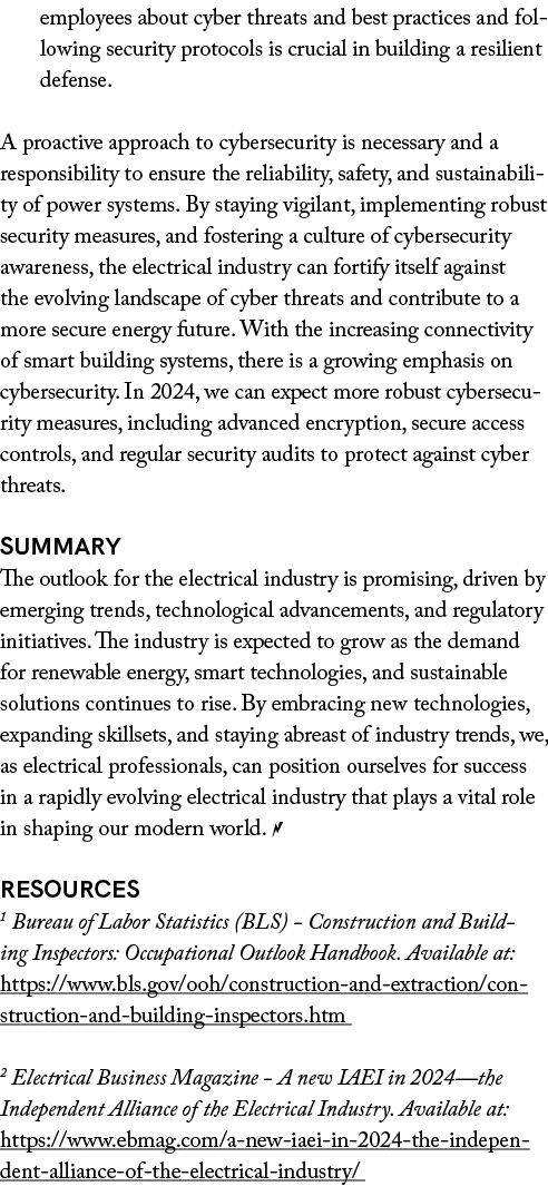 employees about cyber threats and best practices and following security protocols is crucial in building a resilient ...