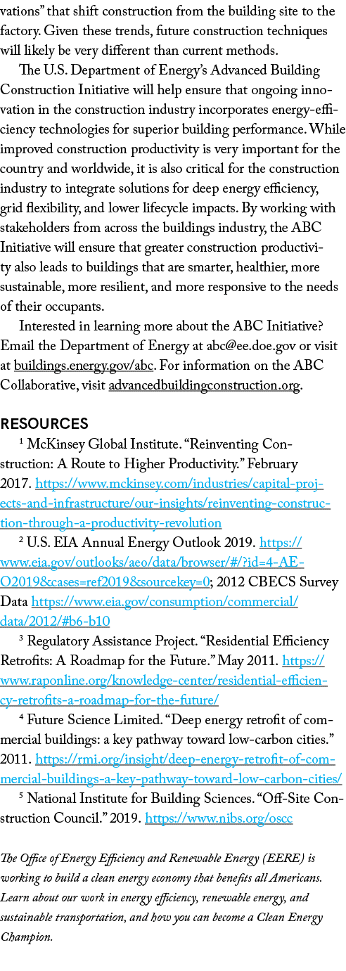 vations” that shift construction from the building site to the factory. Given these trends, future construction techn...