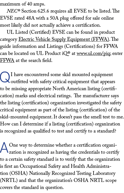 maximum of 40 amps. NEC® Section 625.6 requires all EVSE to be listed. The EVSE rated 48A with a 50A plug offered for...