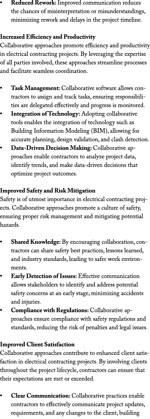 • Reduced Rework: Improved communication reduces the chances of misinterpretation or misunderstandings, minimizing re...