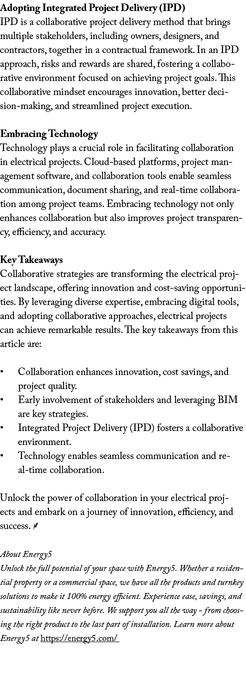 Adopting Integrated Project Delivery (IPD) IPD is a collaborative project delivery method that brings multiple stakeh...