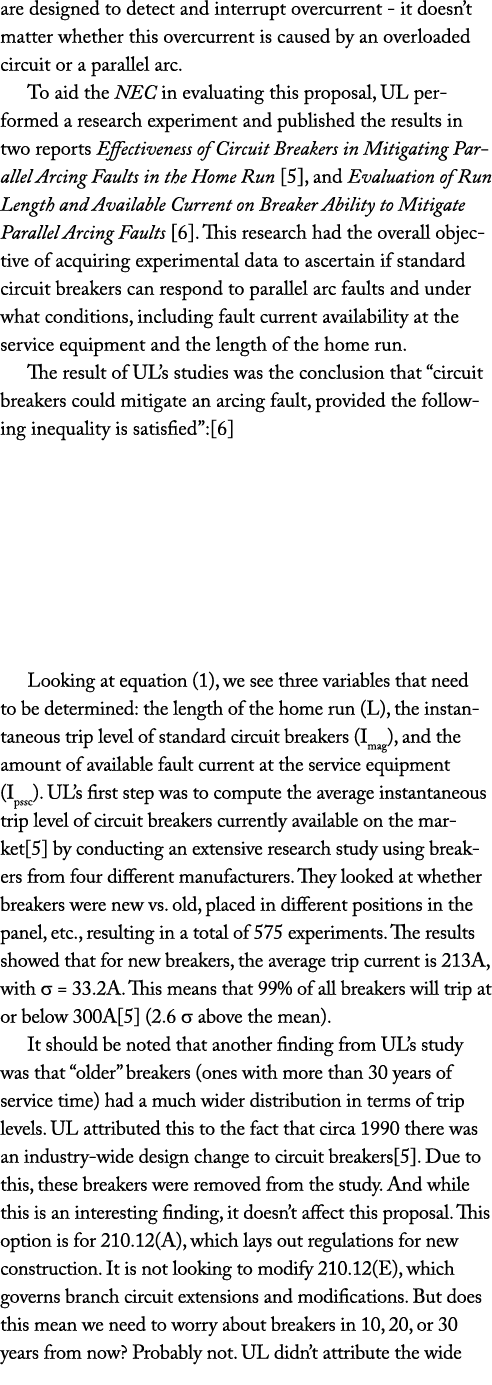 are designed to detect and interrupt overcurrent it doesn’t matter whether this overcurrent is caused by an overloade...