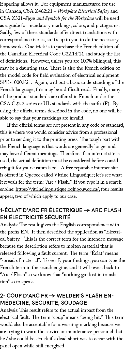if spacing allows it. For equipment manufactured for use in Canada, CSA Z462:21 – Workplace Electrical Safety and CSA...