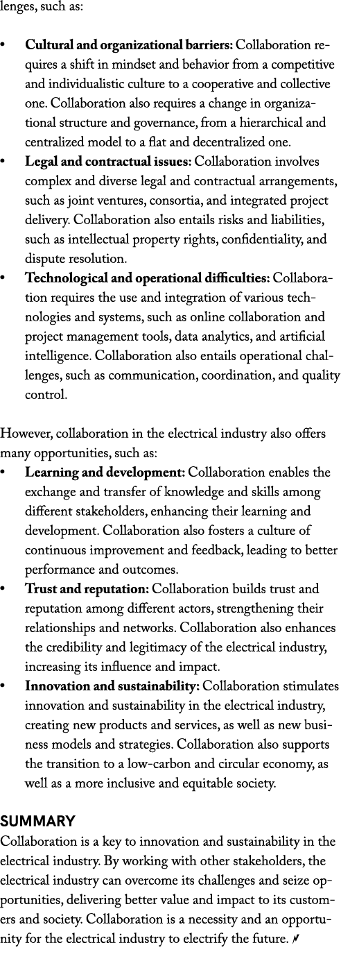 lenges, such as: • Cultural and organizational barriers: Collaboration requires a shift in mindset and behavior from ...