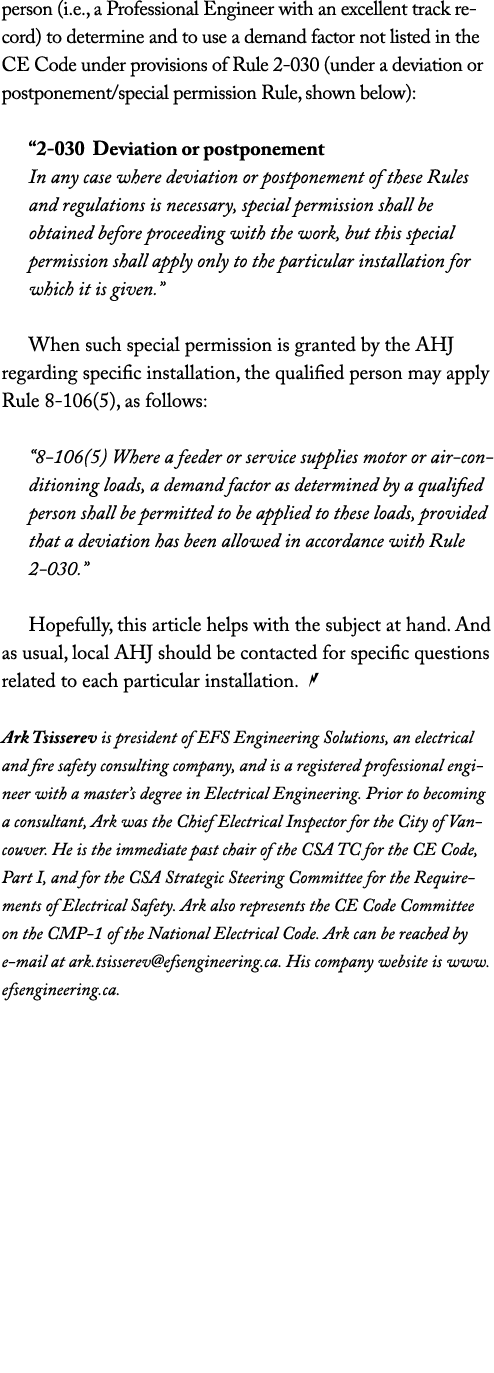 person (i.e., a Professional Engineer with an excellent track record) to determine and to use a demand factor not lis...