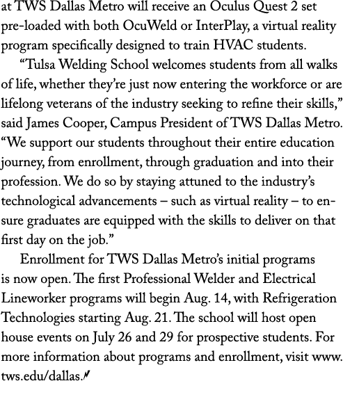 at TWS Dallas Metro will receive an Oculus Quest 2 set pre loaded with both OcuWeld or InterPlay, a virtual reality p...