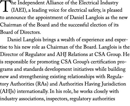 The Independent Alliance of the Electrical Industry (IAEI), a leading voice for electrical safety, is pleased to anno...