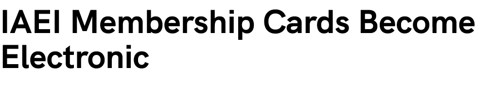 IAEI Membership Cards Become Electronic 