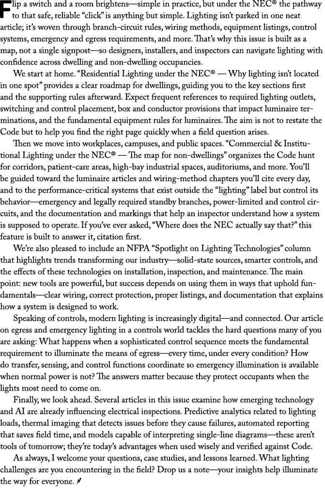 Flip a switch and a room brightens—simple in practice, but under the NEC® the pathway to that safe, reliable “click” ...