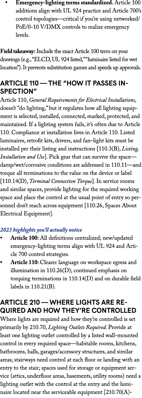 • Emergency lighting terms standardized. Article 100 additions align with UL 924 practice and Article 700’s control t...