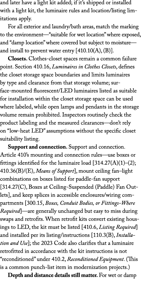 and later have a light kit added; if it’s shipped or installed with a light kit, the luminaire rules and location/lis...