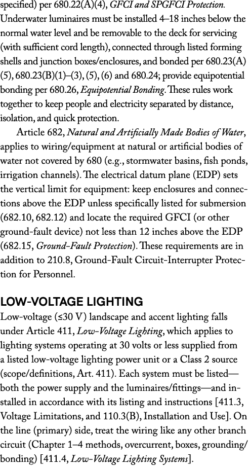specified) per 680.22(A)(4), GFCI and SPGFCI Protection. Underwater luminaires must be installed 4–18 inches below th...