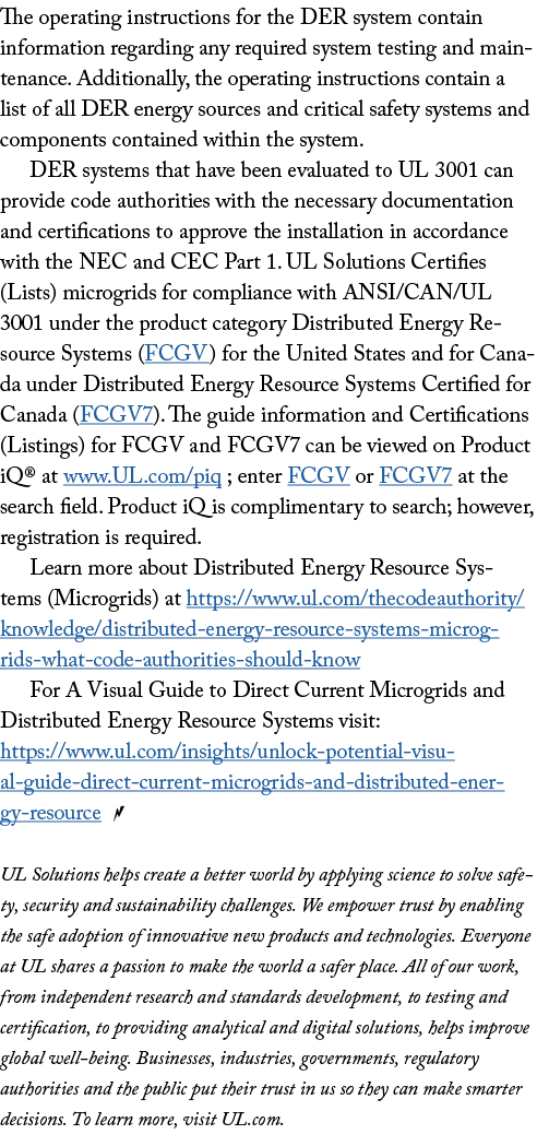 The operating instructions for the DER system contain information regarding any required system testing and maintenan...