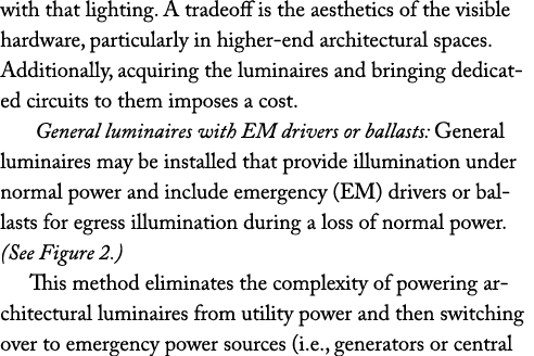 with that lighting. A tradeoff is the aesthetics of the visible hardware, particularly in higher end architectural sp...