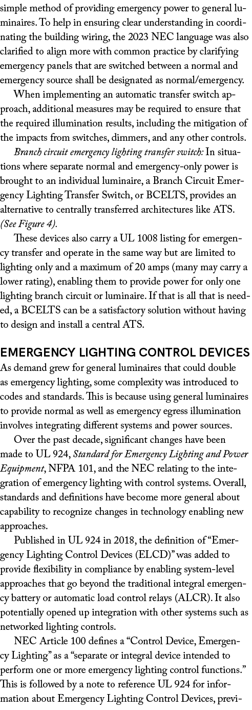 simple method of providing emergency power to general luminaires. To help in ensuring clear understanding in coordina...