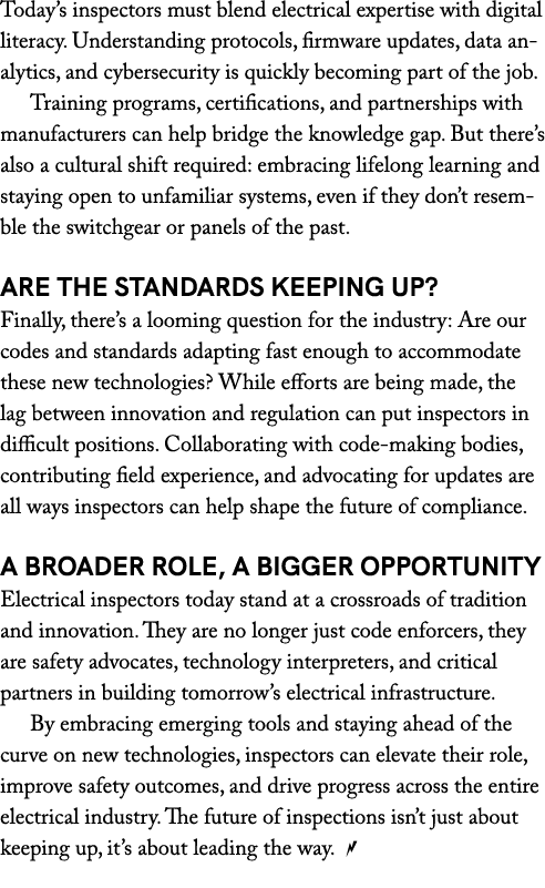 Today’s inspectors must blend electrical expertise with digital literacy. Understanding protocols, firmware updates, ...