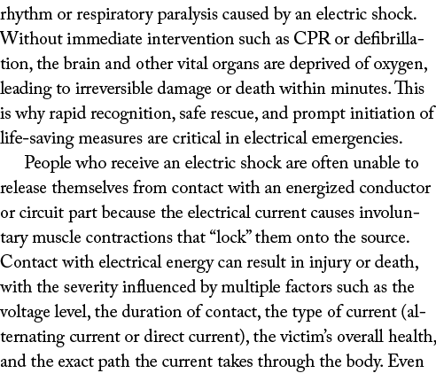 rhythm or respiratory paralysis caused by an electric shock. Without immediate intervention such as CPR or defibrilla...