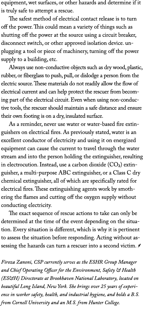 equipment, wet surfaces, or other hazards and determine if it is truly safe to attempt a rescue. The safest method of...