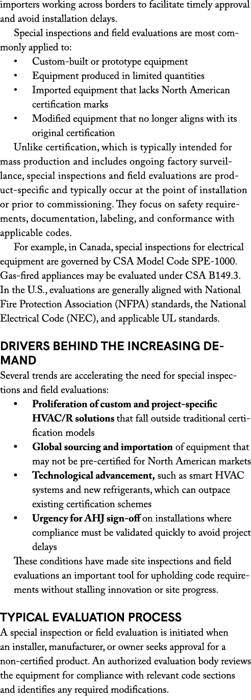 importers working across borders to facilitate timely approval and avoid installation delays. Special inspections and...