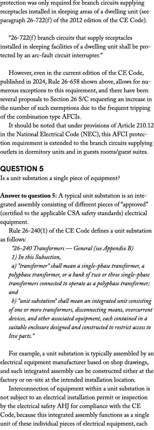 protection was only required for branch circuits supplying receptacles installed in sleeping areas of a dwelling unit...