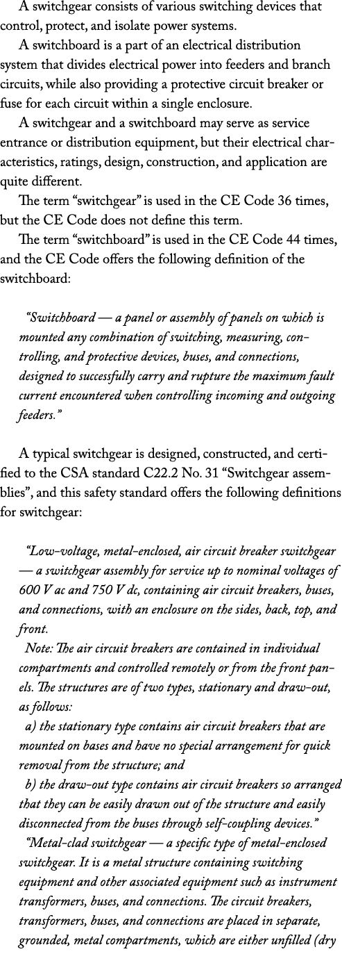 A switchgear consists of various switching devices that control, protect, and isolate power systems. A switchboard is...
