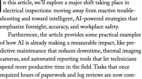 In this article, we’ll explore a major shift taking place in electrical inspections: moving away from reactive troubl...