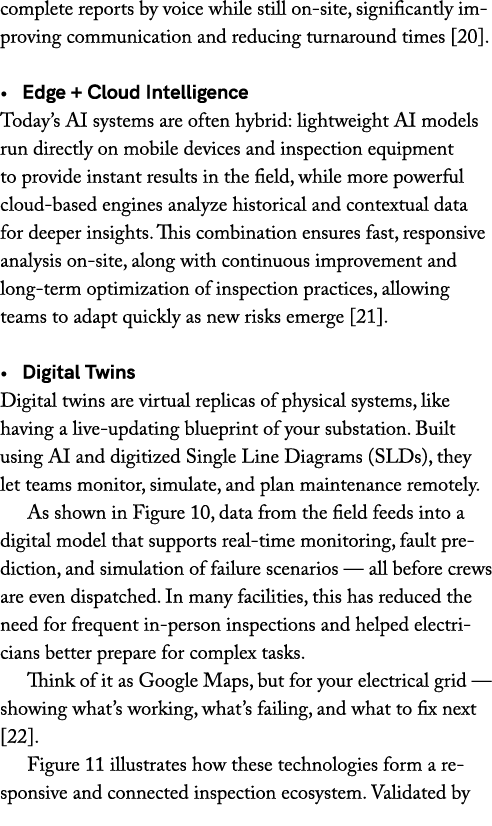 complete reports by voice while still on site, significantly improving communication and reducing turnaround times [2...
