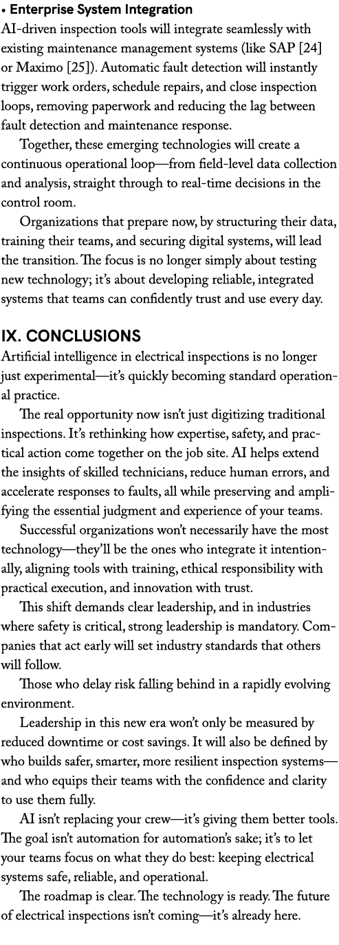 • Enterprise System Integration AI driven inspection tools will integrate seamlessly with existing maintenance manage...