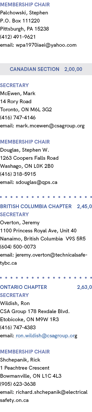 membership chair Palchowski, Stephen P.O. Box 111220 Pittsburgh, PA 15238 (412) 491 9621 email: wpa1970iaei@yahoo.com...