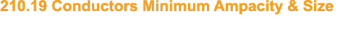 210.19 Conductors Minimum Ampacity & Size