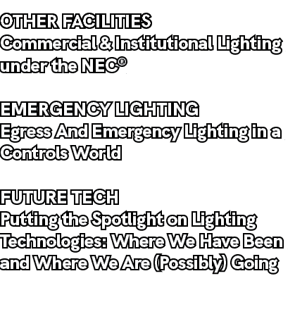 OTHER FACILITIES Commercial & Institutional Lighting under the NEC® EMERGENCY LIGHTING Egress And Emergency Lighting ...