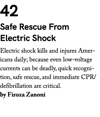 42 Safe Rescue From Electric Shock Electric shock kills and injures Americans daily; because even low voltage current...