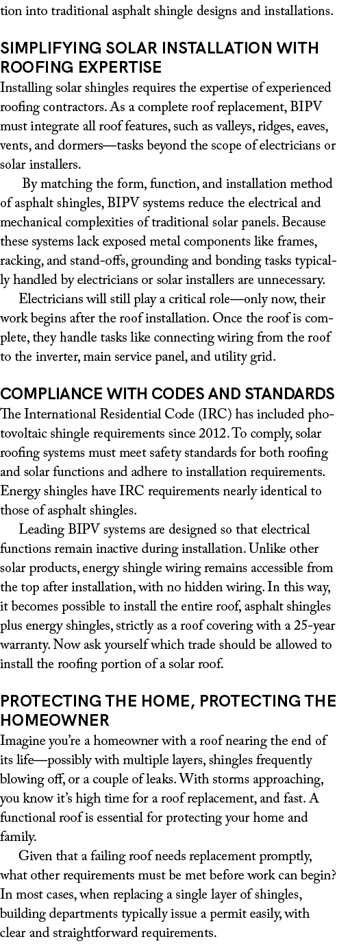 tion into traditional asphalt shingle designs and installations. Simplifying Solar Installation with Roofing Expertis...