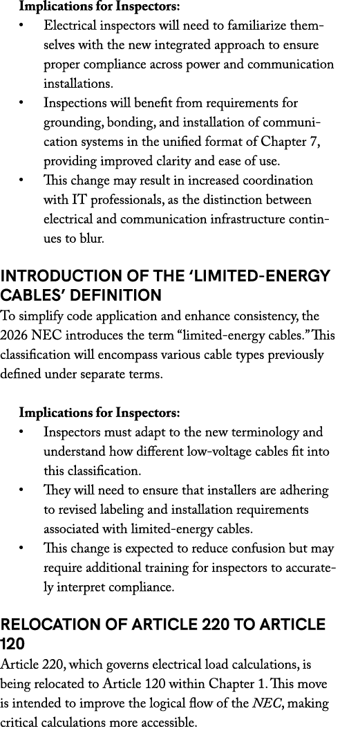 Implications for Inspectors: • Electrical inspectors will need to familiarize themselves with the new integrated appr...